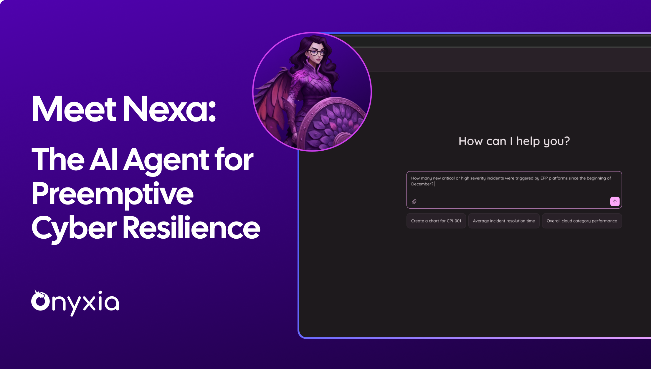 Onyxia Cyber Launches Nexa: The AI Agent Redefining Preemptive Cyber Resilience for CISOs and Security Teams